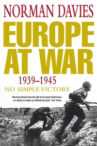 Norman Davies - Europe at War.