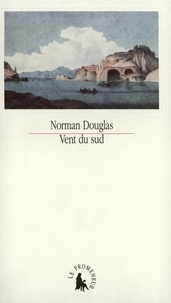 Norman Douglas - Vent du Sud.