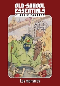 Norman Gavin - Old School Essentials - Fantasy classique : Les monstres.