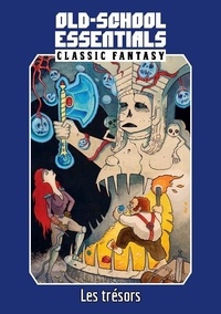 Norman Gavin - Old School Essentials - Fantasy classique : Les trésors.