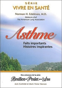 Norman H. Edelman - Asthme - Faits importants, histoires inspirantes.