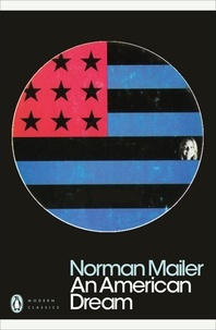 Norman Mailer - An American Dream.