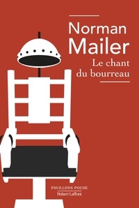 Norman Mailer - Le chant du bourreau.