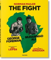 Norman Mailer et Howard l. Bingham - The Fight.