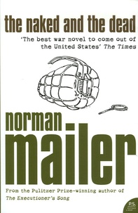 Norman Mailer - The Naked and the Dead.