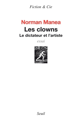 Les clowns. Le dictateur et l'artiste