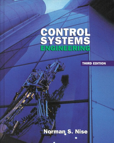 Norman Nise - Control Systems Engineering. Cd-Rom Included, 3rd Edition.