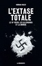 Norman Ohler - L'extase totale - Le IIIe Reich, les Allemands et la drogue.