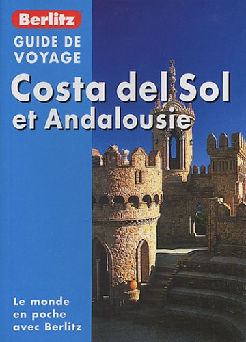 Norman Renouf et Pam Barrett - Costa del Sol et Andalousie.