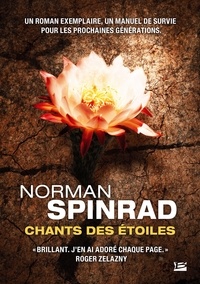 Norman Spinrad - Chants des étoiles.