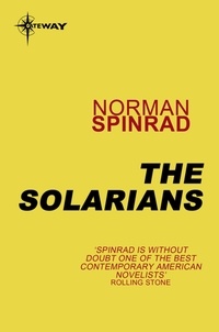Norman Spinrad - The Solarians.