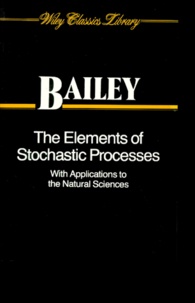 Norman-T-J Bailey - The Elements Of Stochastic Processes. With Applications To The Natural Sciences.