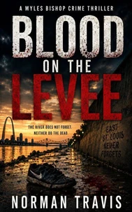 Blood on The Levee