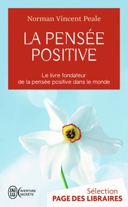 Norman Vincent Peale - La pensée positive.