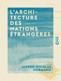 L'Architecture des nations étrangères