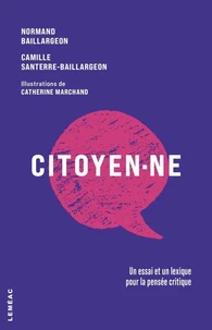Citoyen.ne. un essai et un lexique pour la pensee critique