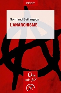 Normand Baillargeon - L'anarchisme.