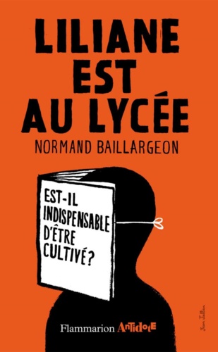 Liliane est au lycée. Est-il indispensable d'être cultivé ?