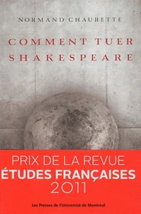 Comment tuer Shakespeare