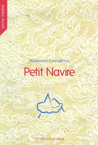 Normand Chaurette - Petit Navire.