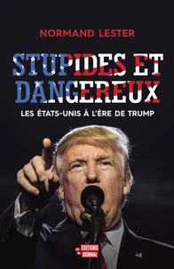 Stupides et dangereux