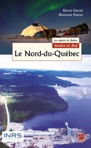 Normand Perron et Réjean Girard - Le Nord-du-Québec.