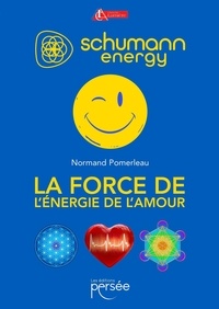 Normand Pomerleau - La force de l'énergie de l'amour.