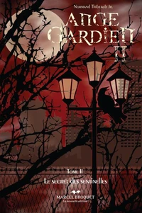 Ange gardien v. 02 le secret des sentinelles