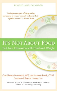 It's Not about Food