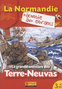  Normandie junior - La grande aventure des Terre-Neuvas.
