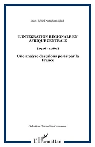 L'intégration régionale en Afrique centrale