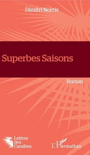 Superbes saisons