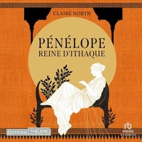 Le Chant des déesses, T1 : Pénélope, Reine d'Ithaque