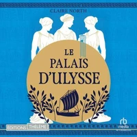 Le Chant des déesses, T2 : Le Palais d'Ulysse