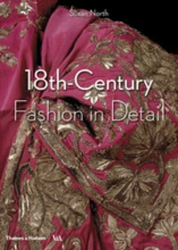 18th Century Fashion In Detail
