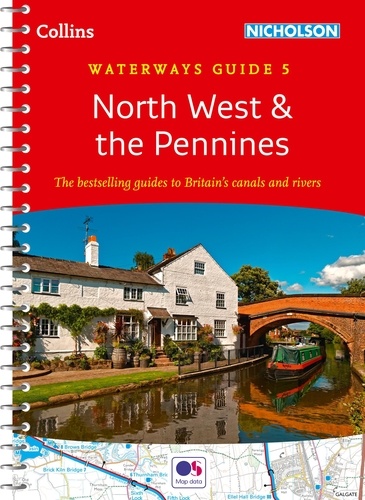 North West and the Pennines - Waterways Guide 5.