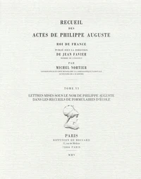 Recueil des actes de Philippe Auguste, roi de France