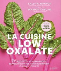 La cuisine Low Oxalate