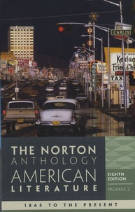  Norton - The Norton Anthology of American Literature - Package 2 : Volume C, D & E : 1865 to the Present.