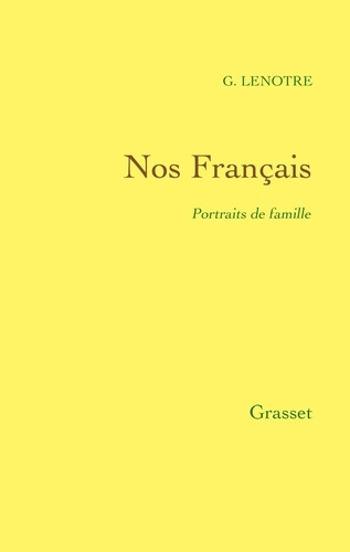 Nos Français - Portraits de famille. La Petite Histoire 12
