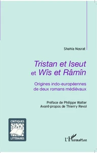 Tristan et Iseut et Wîs et Râmîn