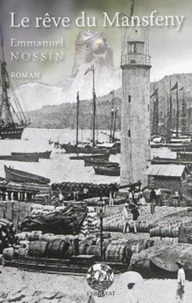 Le rêve du Mansfény