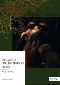 Dialogue ou l'initiation de Fée