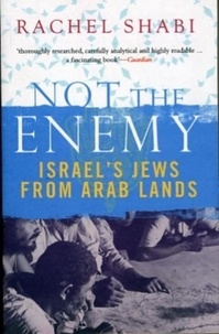 Not the Enemy - Israel's Jews from Arab Lands.