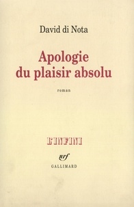 Nota Di - Apologie du plaisir absolu.