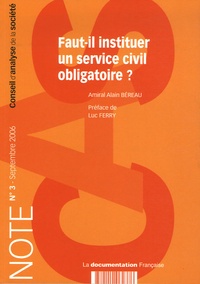 Alain Bereau - La Rose de Personne N° 3, septembre 2006 : Faut-il instituer un service civil obligatoire ?.