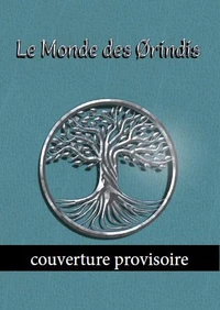 Le mondes des Orindis