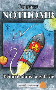 Pénurie dans la Galaxie