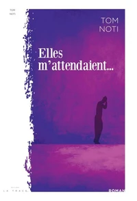 Elles m'attendaient...