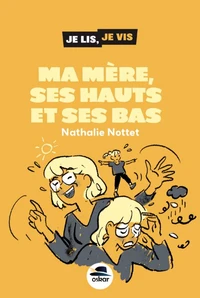 Maman, ses hauts et ses bas